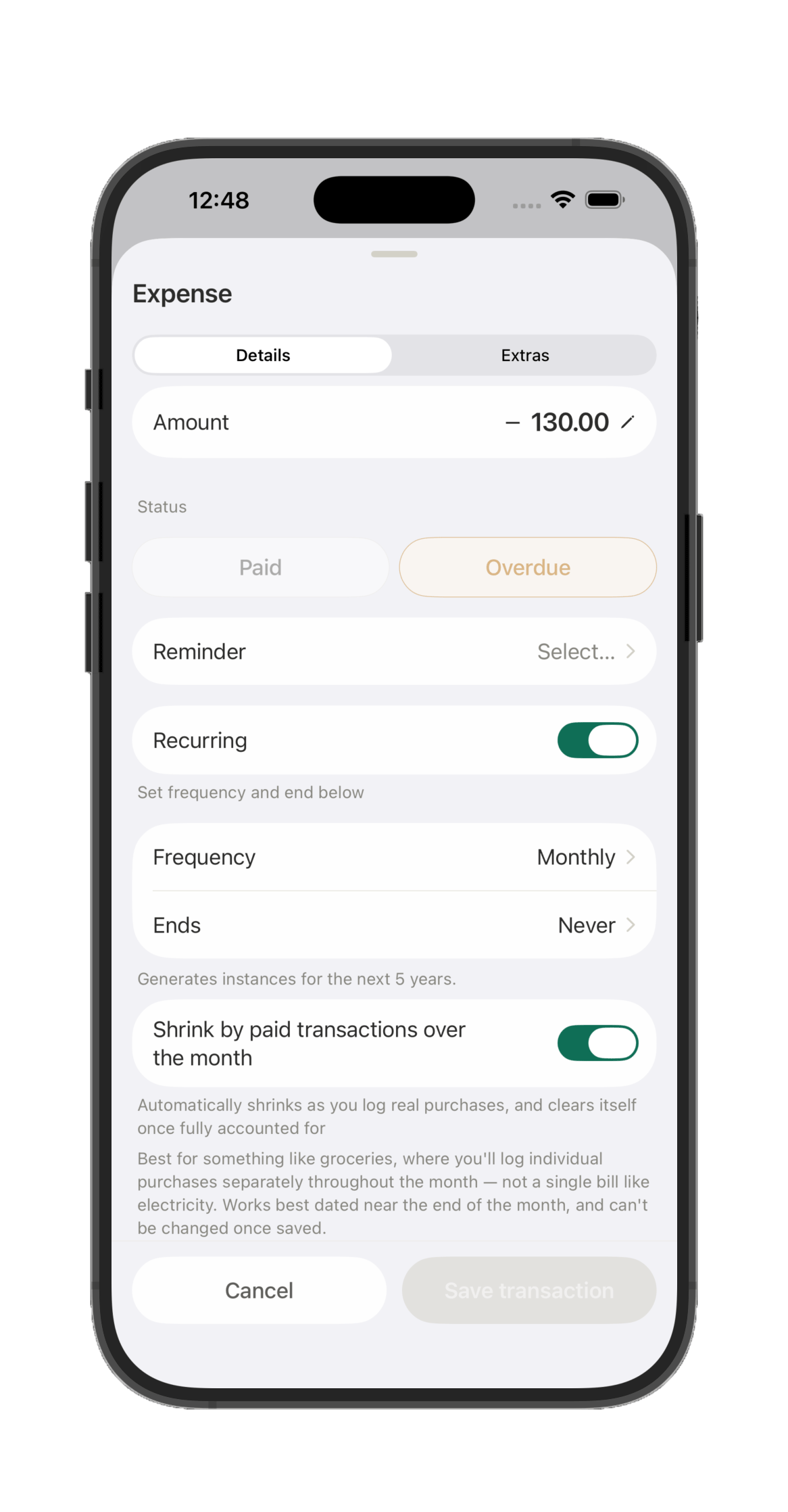 An Expense set up as a monthly recurring transaction, with the Shrink by paid transactions over the month option switched on
